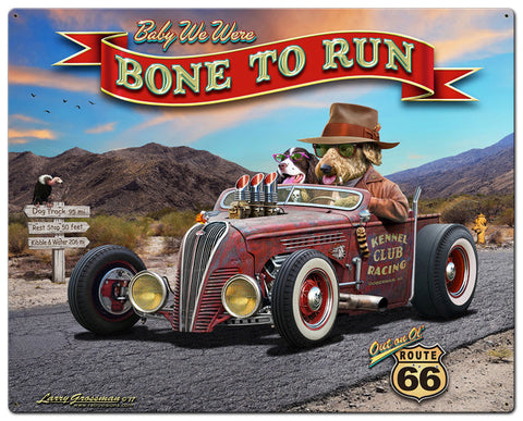 Bone-To-Run-Vintage-Sign-Metal-Sign
