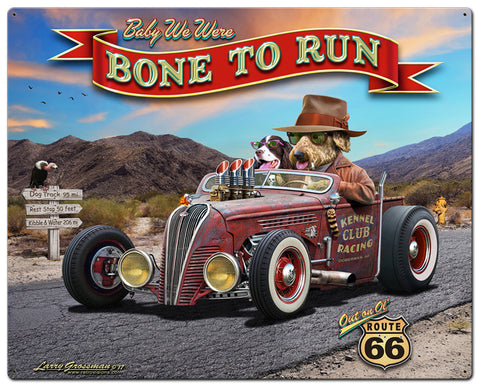 Bone To Run Vintage Sign Metal Sign