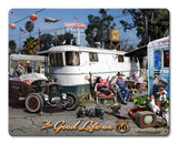 The Good Life Vintage Sign Metal Sign