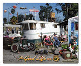 The Good Life Vintage Sign Metal Sign