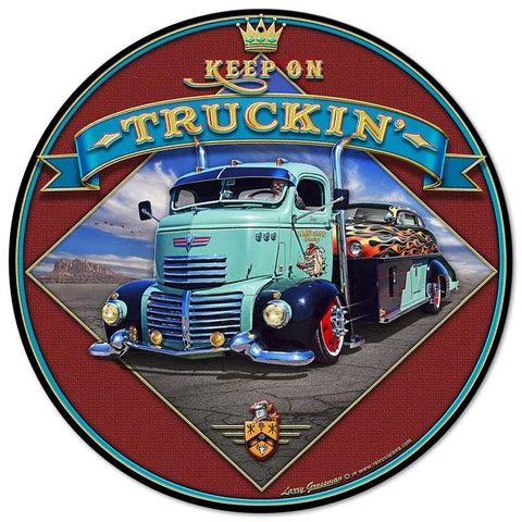 Keep On Truckin' Metal Sign