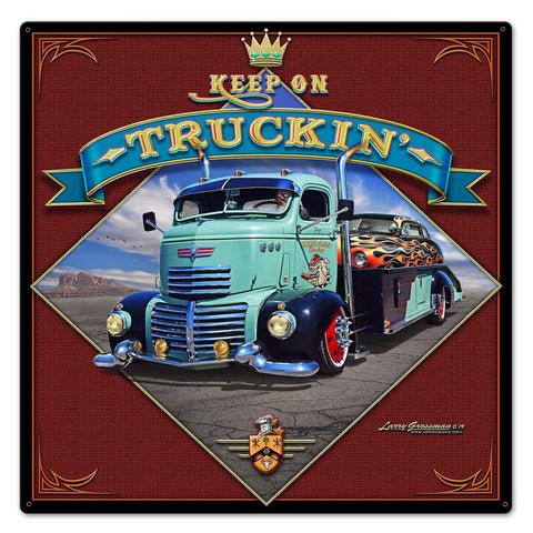 1947 Keep On Truckin' Metal Sign