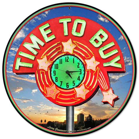 TIME TO BUY Metal Sign