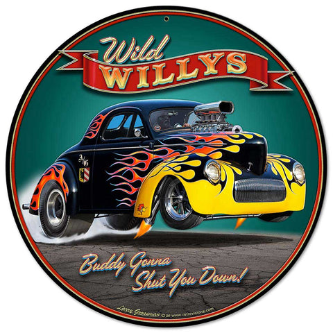 1940 Wild Willy's Metal Sign