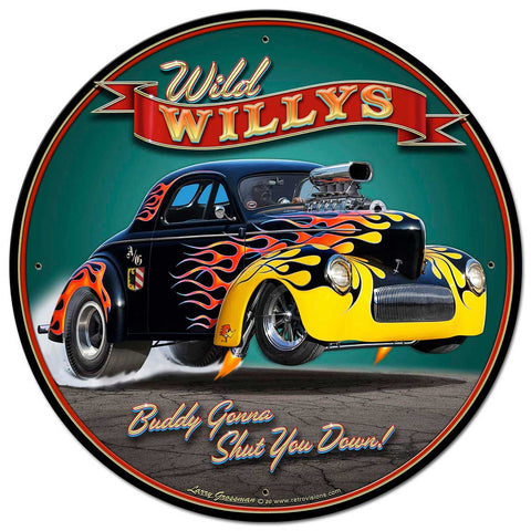 1940 Wild Willy's Metal Sign