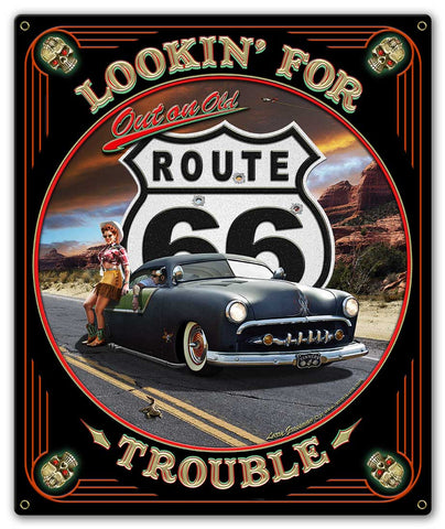 Lookin' For Trouble 15 x 18 Custom Shape Metal Sign