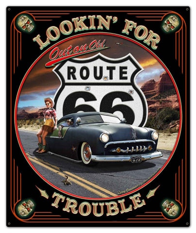 Lookin' For Trouble 30 x 36 Custom Shape Metal Sign