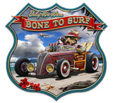 Bone To Surf 18 x 18 Custom Shape Metal Sign