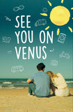 See You on Venus Style D Movie Poster 11 x 17 inch