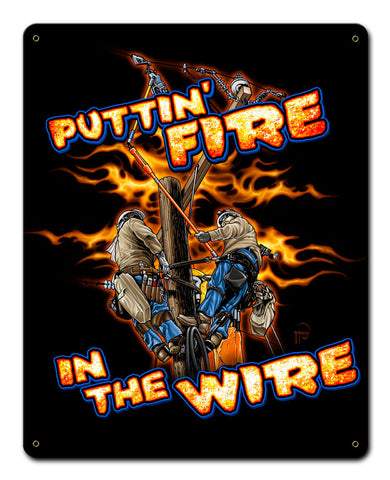 LINEMAN-FIRE-IN-THE-WIRE-Vintage-Sign-Metal-Sign