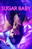 Sugar Baby Style B Movie Poster 11 x 17 inch