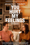 You Hurt My Feelings Style D Movie Poster 27 x 40 inch