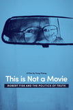This Is Not a Movie: Robert Fisk and the Politics of Truth Style B Movie Poster 27 x 40 inch