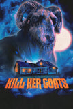 Kill Her Goats Style B Movie Poster 27 x 40 inch