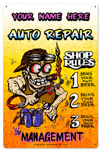 AUTO REPAIR SHOP RULES - Personalized Metal Sign