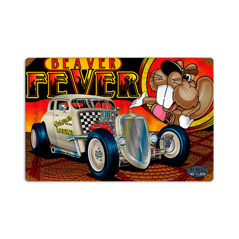 Rat Rod Beaver Fever Vintage Sign Metal Sign
