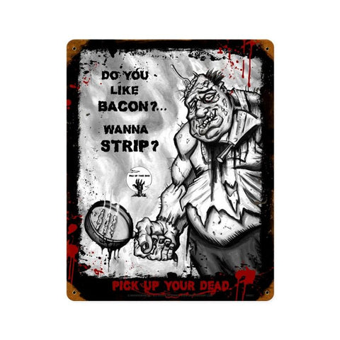 Zombie-Do-You-Like-Bacon-Sign-Vintage-Sign-Metal-Sign