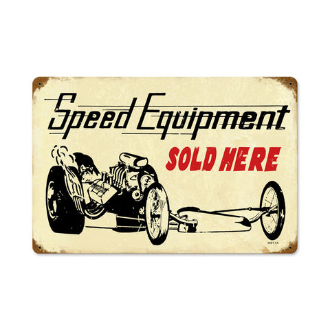 Speed Equipment Vintage Sign Metal Sign