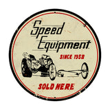 Speed Equipment Vintage Sign Metal Sign