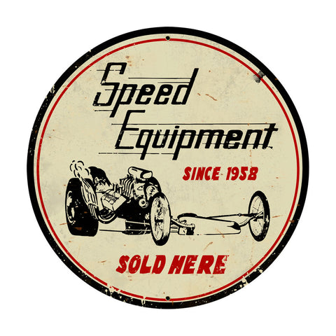 Speed Equipment Vintage Sign Metal Sign