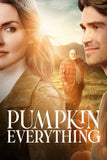 Pumpkin Everything Style A Movie Poster 11 x 17 inch
