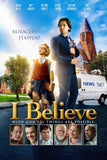 I Believe Style A Movie Poster 27 x 40 inch
