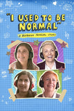 I Used to Be Normal: A Boyband Fangirl Story Style A Movie Poster 27 x 40 inch