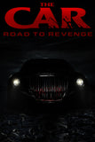 The Car: Road to Revenge Style A Movie Poster 11 x 17 inch
