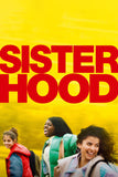 Sisterhood Style A Movie Poster 27 x 40 inch
