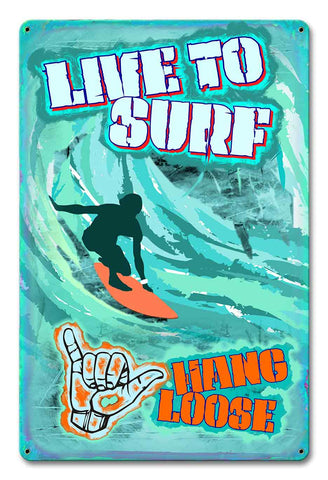 PH014   Live to Surf Metal Sign