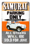 PH032   Samurai Parking Metal Sign