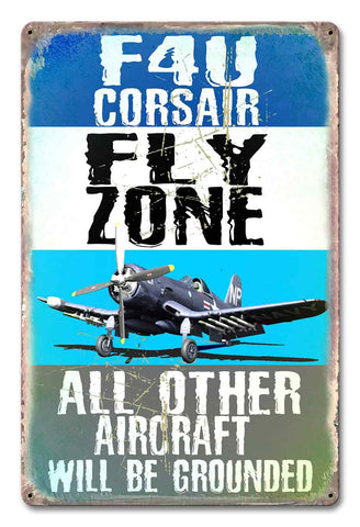 PH040 - F-4U Corsair Fly Zone Metal Sign