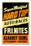 PH049 - Super Modified Hard Top Kearney Bowl Metal Sign