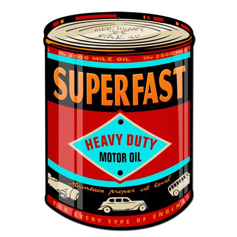 Superfast Oil Can Vintage Sign Metal Sign