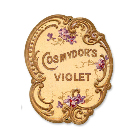 Cosmydors Violet Vintage Sign Metal Sign
