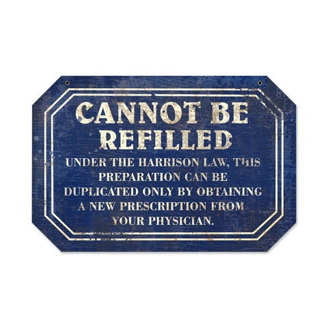 Cannot Refill Metal Sign