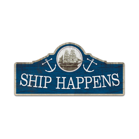 Ship Happens Vintage Sign Metal Sign