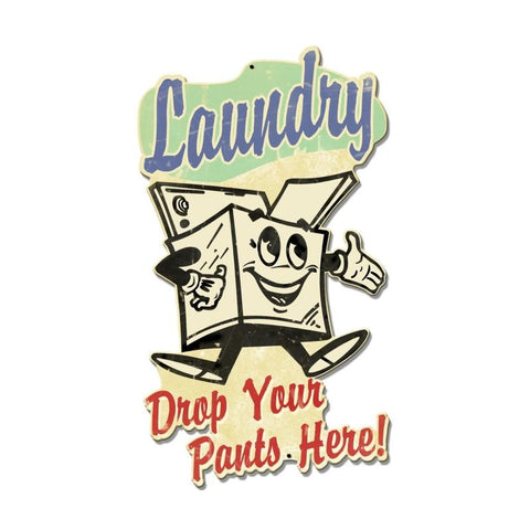 Laundry Drop Your Pants Here Vintage Sign Metal Sign