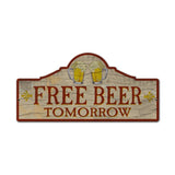 Free Beer Tomorrow Vintage Sign Metal Sign