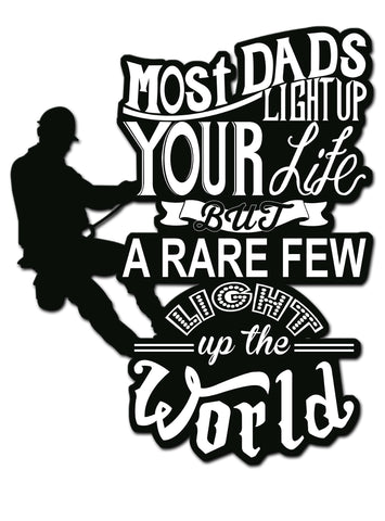 MOST DADS LIGHT UP YOUR LIFE  Vintage Sign Metal Sign