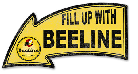 Fill Up With Beeline Arrow Metal Sign