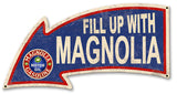 Fill Up With Magnolia Arrow Metal Sign