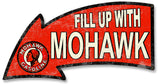 Fill Up With Mohawk Gasoline Arrow Metal Sign