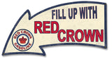 Fill Up With Red Crown Arrow Metal Sign