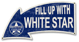 Fill Up With White Star Gasoline Arrow Metal Sign