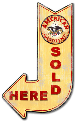 American Gasoline Sold Here Arrow Metal Sign