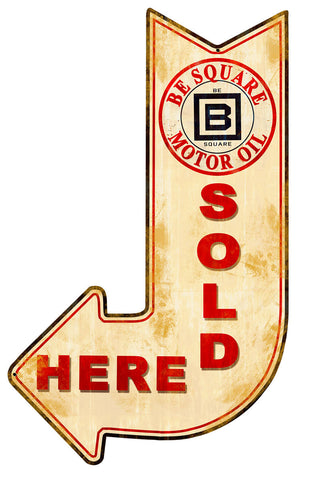 Be Square Sold Here Arrow Metal Sign