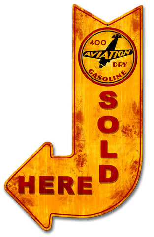 400 Aviation Dry Sold Here Arrow Metal Sign