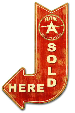 Flying A Sold Here Arrow Metal Sign