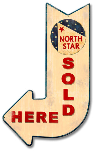 North Star Sold Here Arrow Metal Sign